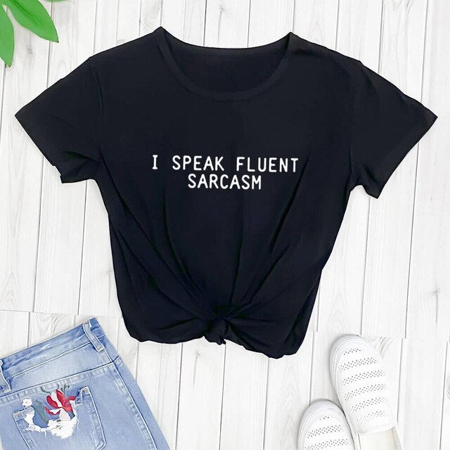 100% Cotton 'I Speak Fluent Sarcasm' Casual T-Shirt - FREE SHIPPING -