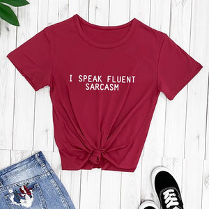 100% Cotton 'I Speak Fluent Sarcasm' Casual T-Shirt - FREE SHIPPING -