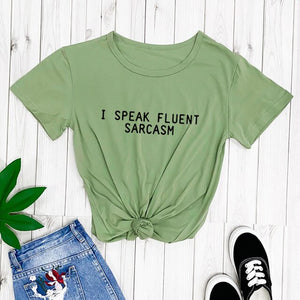 100% Cotton 'I Speak Fluent Sarcasm' Casual T-Shirt - FREE SHIPPING -