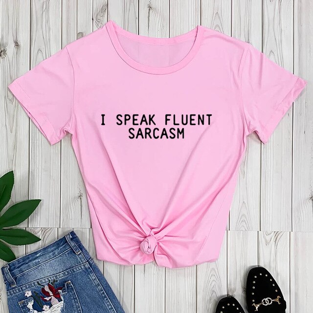 100% Cotton 'I Speak Fluent Sarcasm' Casual T-Shirt - FREE SHIPPING -